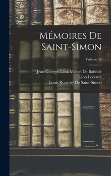 Hardcover Mémoires De Saint-Simon; Volume 11 [French] Book