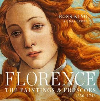 Hardcover Florence: The Paintings & Frescoes, 1250-1743 Book