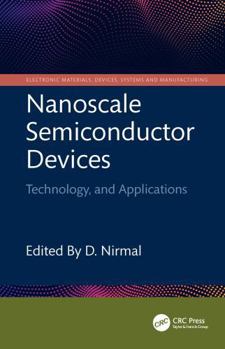 Hardcover Nanoscale Semiconductor Devices: Technology, and Applications Book