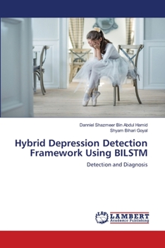 Paperback Hybrid Depression Detection Framework Using BILSTM Book