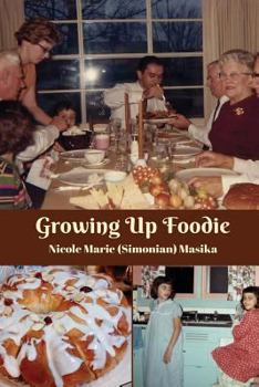 Paperback Growing Up Foodie Book