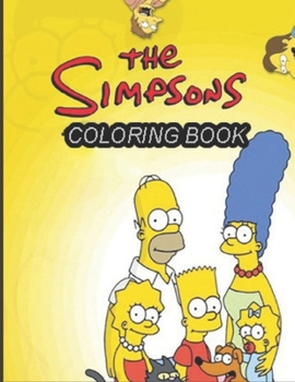 Paperback The Simpsons: Coloring Book for Kids and Adults with Fun, Easy, and Relaxing Book