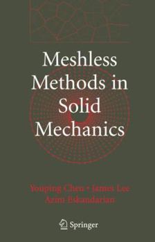 Hardcover Meshless Methods in Solid Mechanics Book