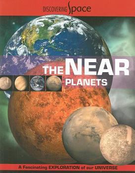 Paperback The Near Planets (Discovering Space) Book