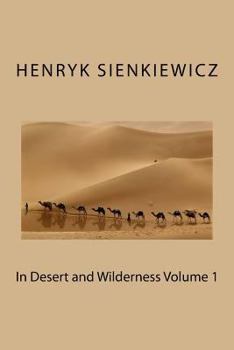 Paperback In Desert and Wilderness Volume 1 Book