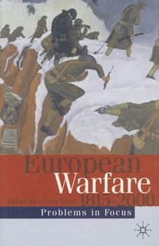 European Warfare 1815-2000 (Problems in Focus) - Book  of the Problems in Focus