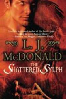 The Shattered Sylph - Book #2 of the Sylph