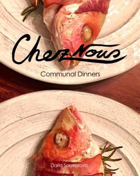 Hardcover Chez Nous: Communal Dinners Book