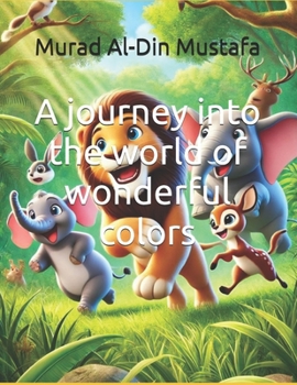 Paperback A journey into the world of wonderful colors Book