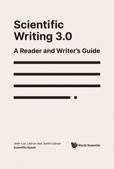 Hardcover Scientific Writing 3.0: A Reader and Writer's Guide Book
