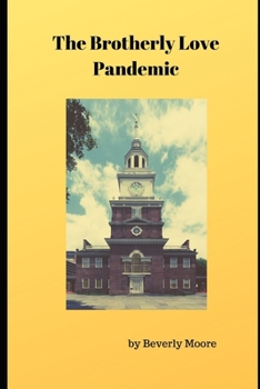 Paperback The Brotherly Love Pandemic Book