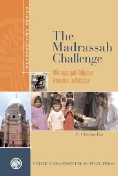 Paperback Madrassah Challenge the PB: Militancy and Religious Education in Pakistan Book