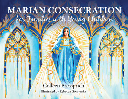 Paperback Marian Consecration for Families with Young Children Book