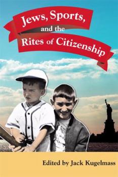 Hardcover Jews, Sports, and the Rites of Citizenship Book