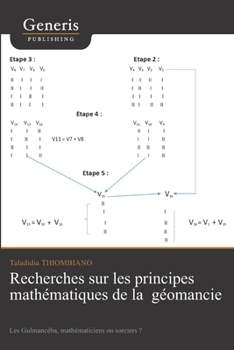 Recherches sur les principes math�matiques de la g�omancie