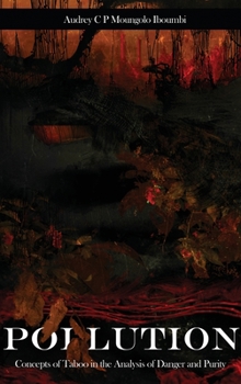 Hardcover Pollution: Concepts of Taboo in the Analysis of Danger and Purity Book