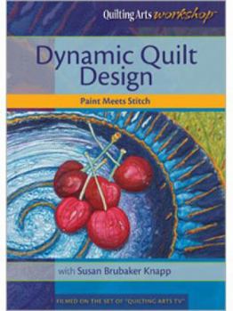 DVD Dynamic Quilt Design Paint Meets Stitch Book