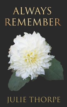 Paperback Always Remember: Blue Rose Series Book 3 Book