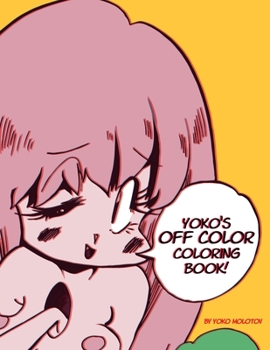 Paperback Yoko's OFF COLOR Coloring Book