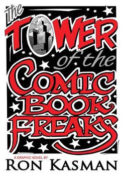 Paperback The Tower of the Comic Book Freaks Book