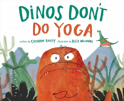Hardcover Dinos Don't Do Yoga Book