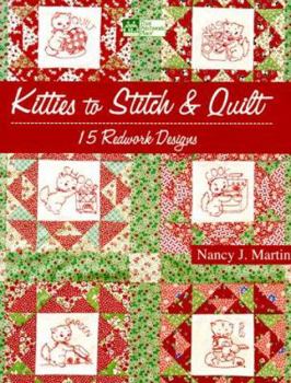 Paperback Kitties to Stitch & Quilt: 15 Redwork Designs [With Iron-On Transfers] Book