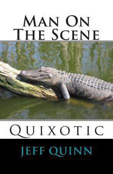 Paperback Man On The Scene: Quixotic Book