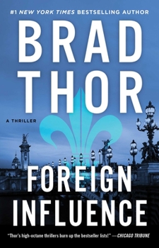 Foreign Influence - Book #9 of the Scot Harvath