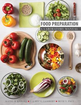 Spiral-bound Food Preparation: A Laboratory Manual Book