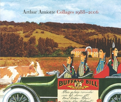 Paperback Arthur Amiotte: Collages 1988-2006 Book