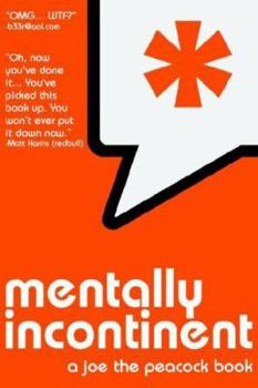 Paperback Mentally Incontinent Book