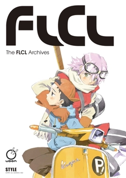 The Flcl Archives - Book  of the FLCL