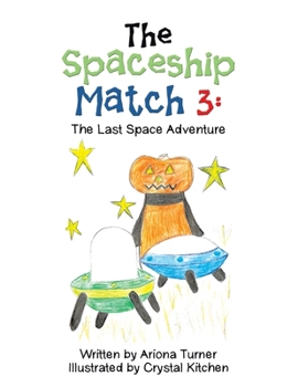 Paperback The Spaceship Match 3: The Last Space Adventure Book