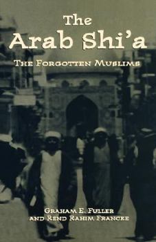 Paperback Arab Shi'a: The Forgotten Muslims Book