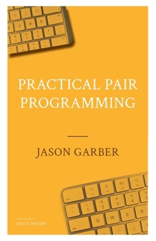 Paperback Practical Pair Programming Book