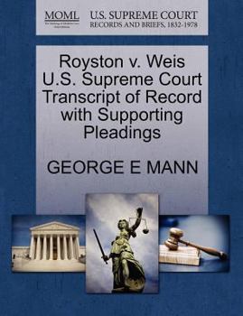 Paperback Royston V. Weis U.S. Supreme Court Transcript of Record with Supporting Pleadings Book
