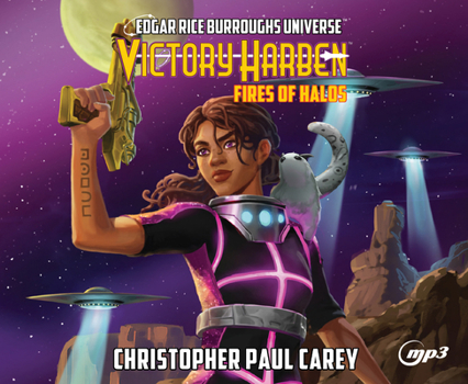 Victory Harben: Fires of Halos - Book #4 of the Edgar Rice Burroughs Universe