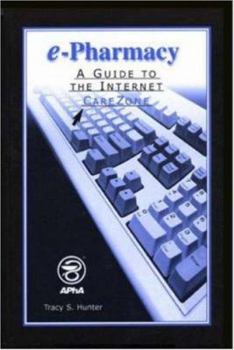 Paperback e-Pharmacy: A Guide to the Internet CareZone Book