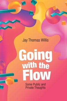 Paperback Going with the Flow: Some Public and Private Thoughts Book