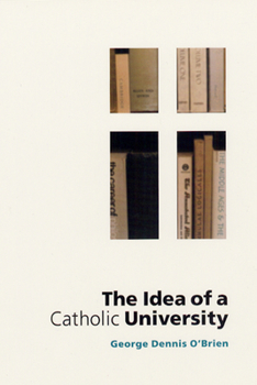 Hardcover The Idea of a Catholic University Book