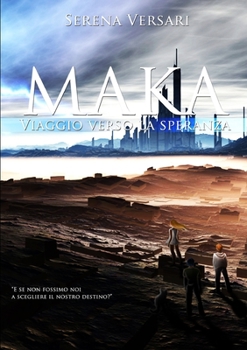 Paperback Maka - Viaggio verso la Speranza [Italian] Book
