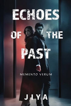 Paperback Echoes of the Past: "Memento Verum" Book