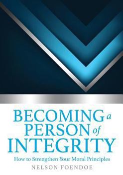 Paperback Becoming a Person of Integrity Book