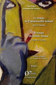 TEMPS DE L'INSAISISSABLE INSTANT (LE) (French Edition)