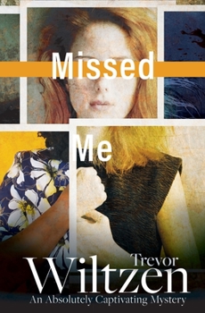 Missed Me: An Absolutely Captivating Mystery (Mabel Davison Series Book 2) - Book #2 of the Mabel Davison