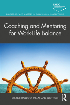 Paperback Coaching and Mentoring for Work-Life Balance Book