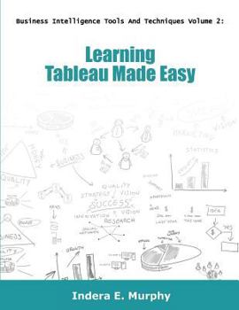Paperback Learning Tableau Made Easy Book