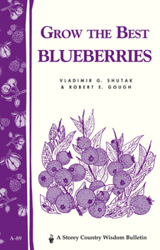 Paperback Grow the Best Blueberries Book