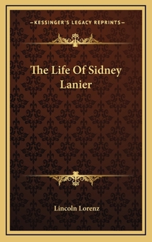 The Life Of Sidney Lanier