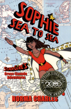 Paperback Sophie Sea to Sea: A Sophie Alias Star Girl Adventure Book